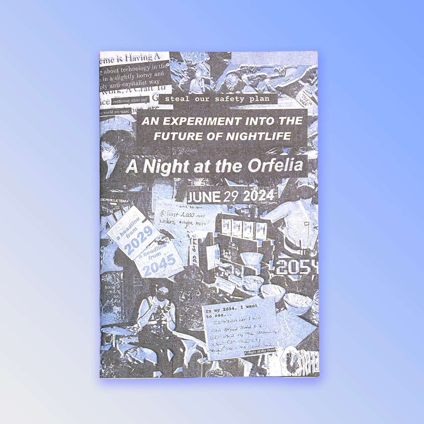 A Night at the Orfelia: Steal our Safety Plan