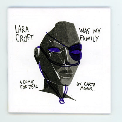 Lara Croft Was My Family by Carta Monir