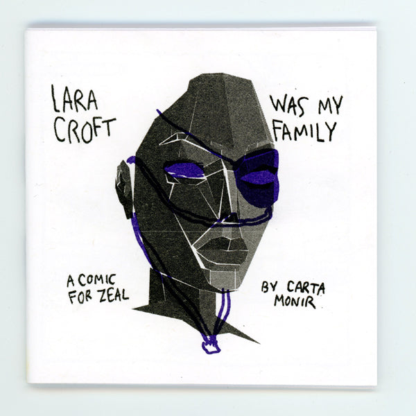 Lara Croft Was My Family by Carta Monir